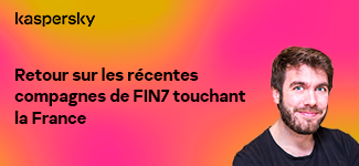 Retour sur les récentes compagnes de FIN7 touchant la France
